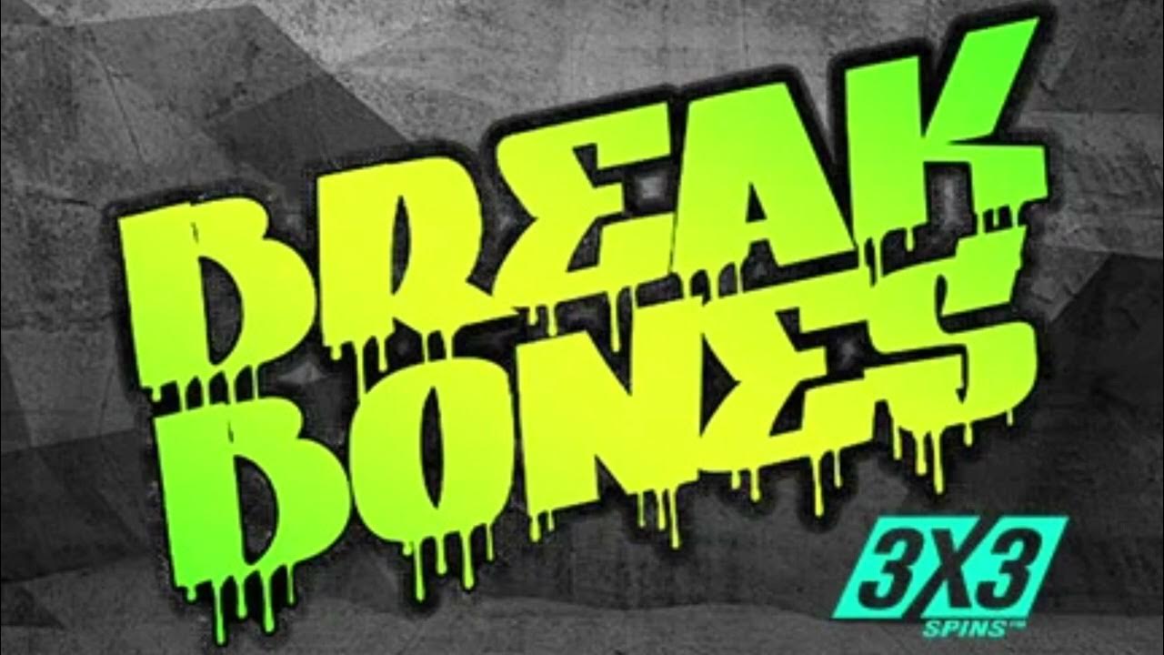 Break bones 4 script
