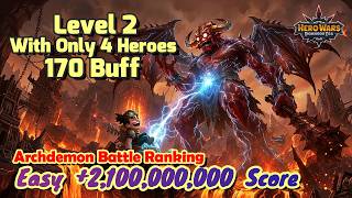 New Hero Adam Event || 2,1 billion Score - Lv2 With Only 4 Heroes - 170 Buff || Full Walkthrough