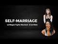 Self-Marriage with Megan Taylor Morrison