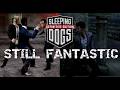 Sleeping Dogs Is Still A FANTASTIC Game