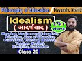 Lockdown// B.Ed Class-20 ll Idealism ll आदर्शवाद, अर्थ, शिक्षा तथा मूल्यांकन//DivyanshuNishith