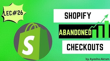 How to Set Abandoned Checkouts - Shopify Abandoned Cart Tutorial