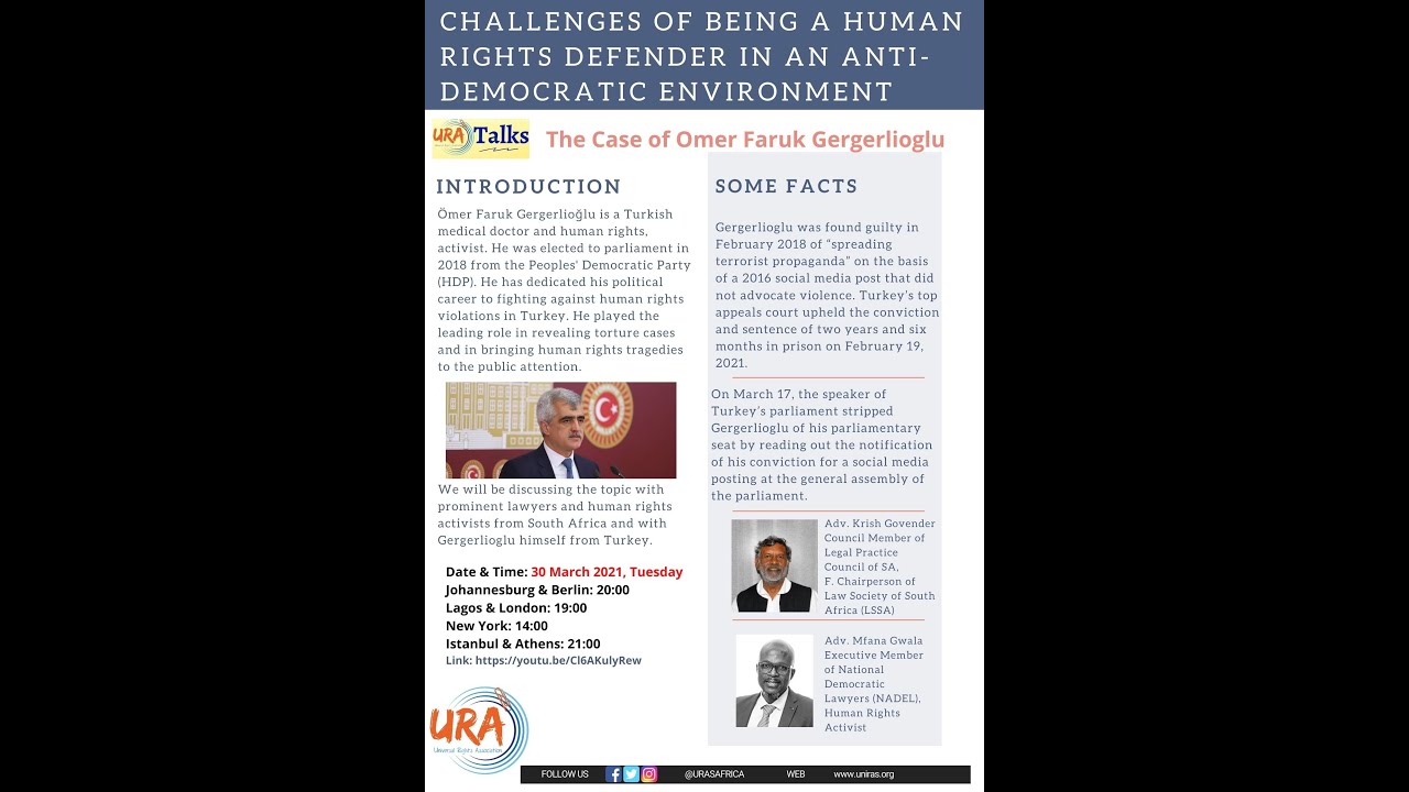 CHALLENGES OF BEING A HUMAN RIGHTS DEFENDER IN AN ANTI DEMOCRATIC ENVIRONMENT: Case of GERGERLIOGLU