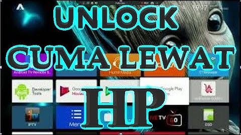 Cara Mudah Unlock STB B860H V5 | Lewat HP..!!