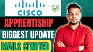 Biggest Update on Cisco Apprenticeship Program | Form Mails | Assessment | Cisco Hiring 2026/2025