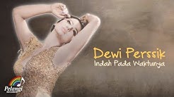 Dangdut - Dewi Perssik - Indah Pada Waktunya (Official Lyric Video) | Soundtrack Centini Manis  - Durasi: 4:44. 