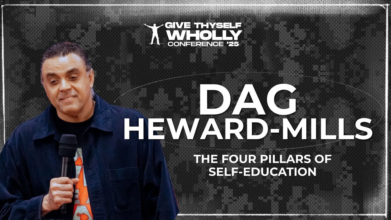 The Four Pillars of Self-Education: Day 1, Session 1 with Dag Heward-Mills | Now We Are At War