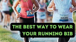 How To: Correctly Wear Your Running Bib!
