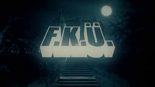 F.K.Ü. - Hell Night