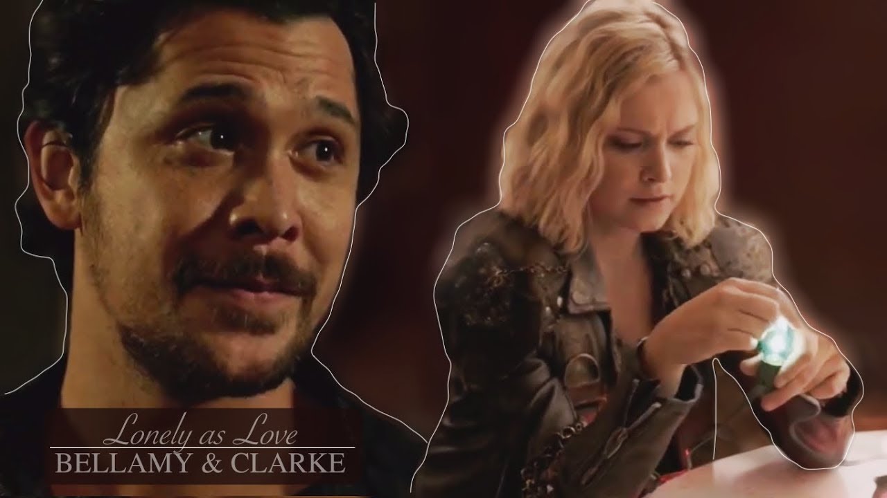 Lonely as Love | Bellamy and Clarke  [+6x07]