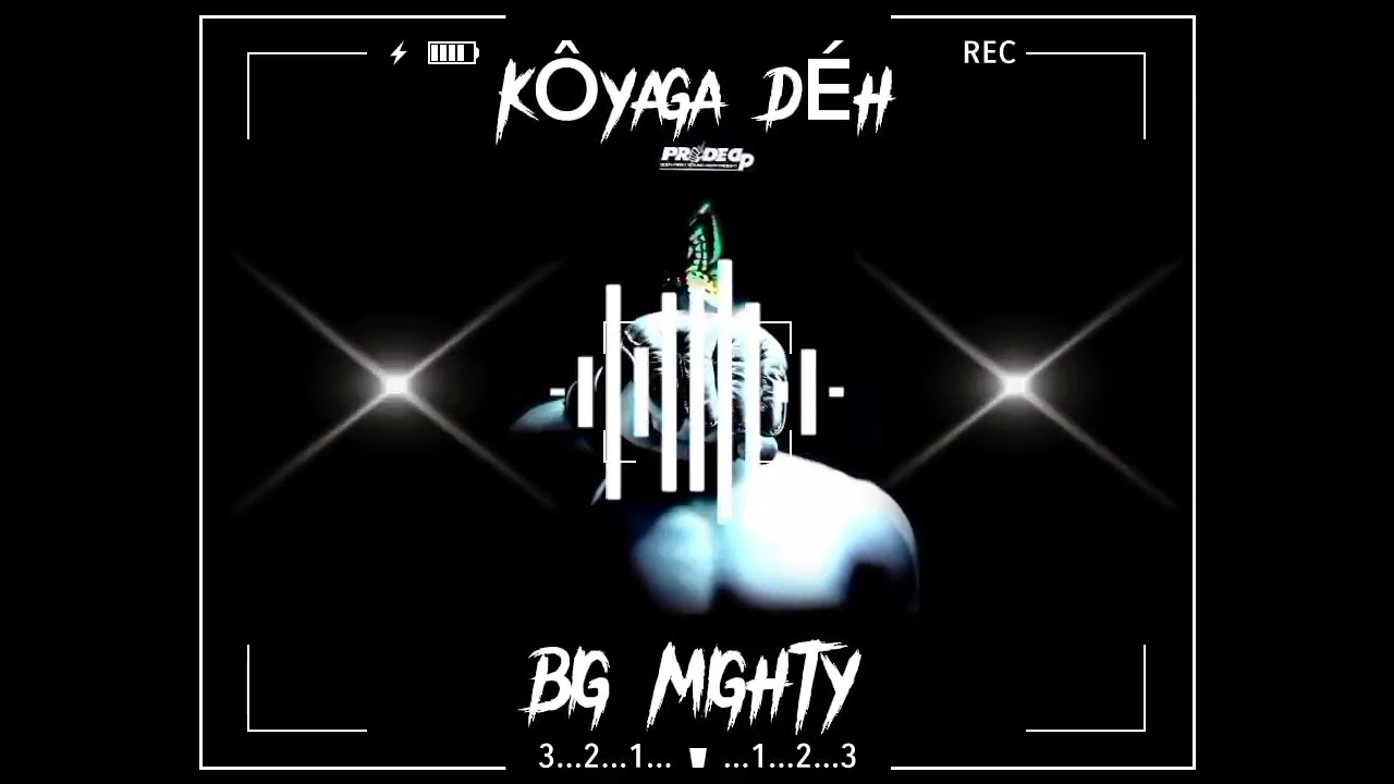BIG MIGHTY - kôyaka-déh ( audio officiel  )