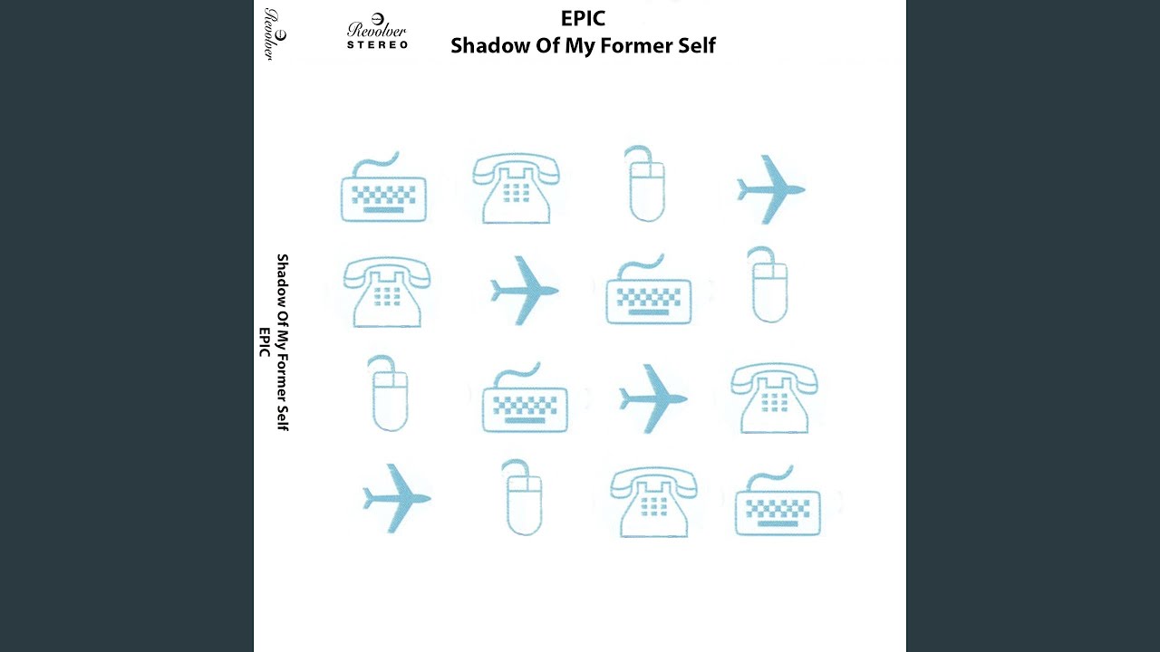 Shadow of My Former Self