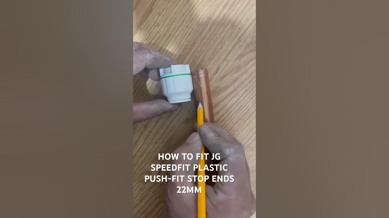 HOW TO FIT JG SPEEDFIT PLASTIC PUSHFIT STOP ENDS 22MM diytip 