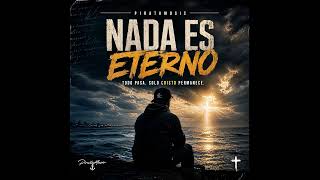 PirataMusc Nada es Eterno