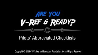 CJP Safety Foundation: V-Ref & Ready - Safe to Land Pilots Abbreviated Checklist