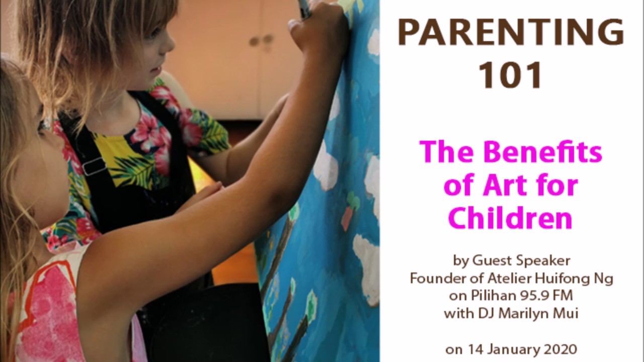 Parenting 101 The Benefits Of Art For Children YouTube