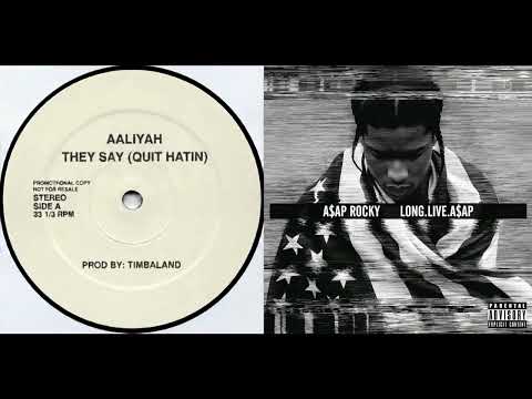 F**kin' Problems - ASAP Rocky ft. Various Artist ( Sample Intro ) (They Say (Quit Hatin') - Aaliyah)