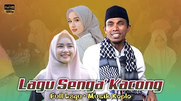 Lagu Adu Kacong / Senga