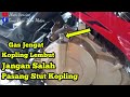 Jangan Sampai Salah,, Pahami Cara Kerja Stut Kopling Satria Fu,