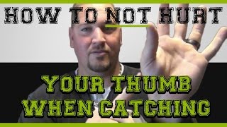 Celebrity How to protect your thumb when CATCHING - Baseball Catching Tips Net Worth