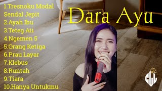 Dara Ayu FULL ALBUM MUSIC || TRESNOKU MODAL SENDAL JEPIT,AYAH IBU