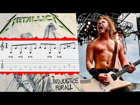 Metallica And Justice For All Tabs - All MAIN* Riffs (*Some Arguably)