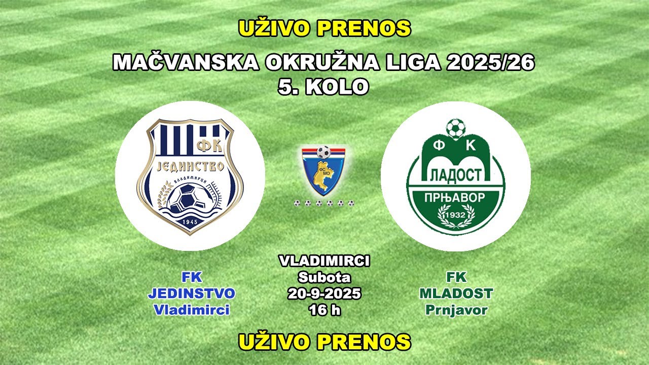 JEDINSTVO VLADIMIRCI 1924-MLADOST(P)= UŽIVO PRENOS 20-9-2025 MOL 5. KOLO