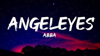 ABBA - Angeleyes (Lyrics)