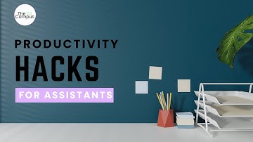Producitivty Hacksfor Executive Assistants