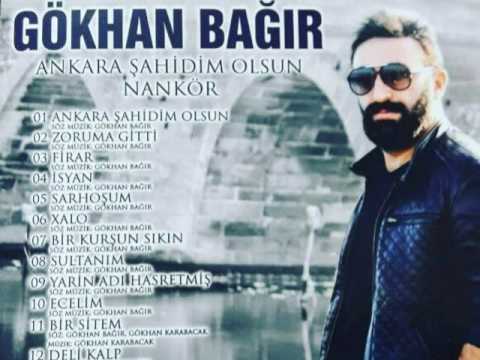 Gökhan Bağır-ZORUMA GİTTİ 2017 SON ALBÜM