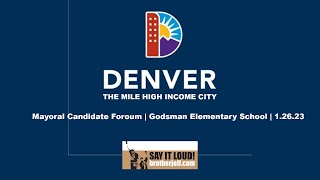 Denver CO Mayoral Candidate Forum | Godsman Elementary School | 1.26.23 by brother jeff 911 views 1 year ago 1 hour, 17 minutes