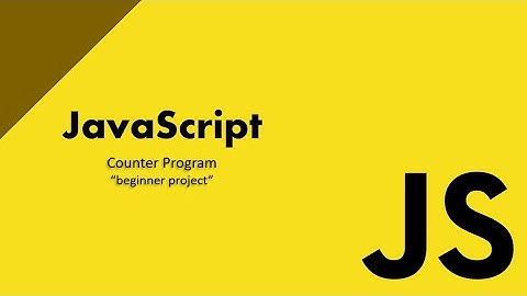 Create a Counter Program Using JavaScript, HTML & CSS | Beginner Project Tutorial