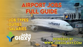 Airport Jobs, Duties, and Salaries | Full Guide | Jobs Glaxy #airport  #airportjobs #jobsglaxy