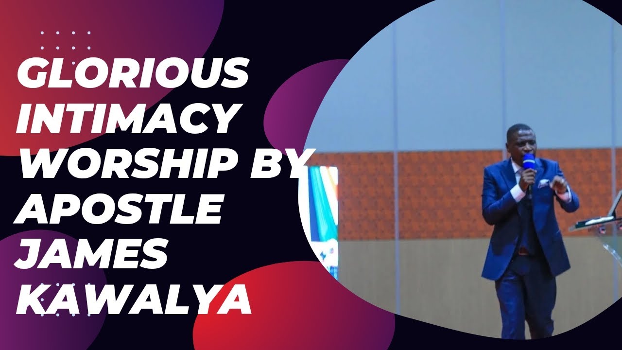 GLORIOUS  INTIMACY WORSHIP //WORSHIP WITHOUT AGENDA//CONSECRATION//JAMES KAWALYA