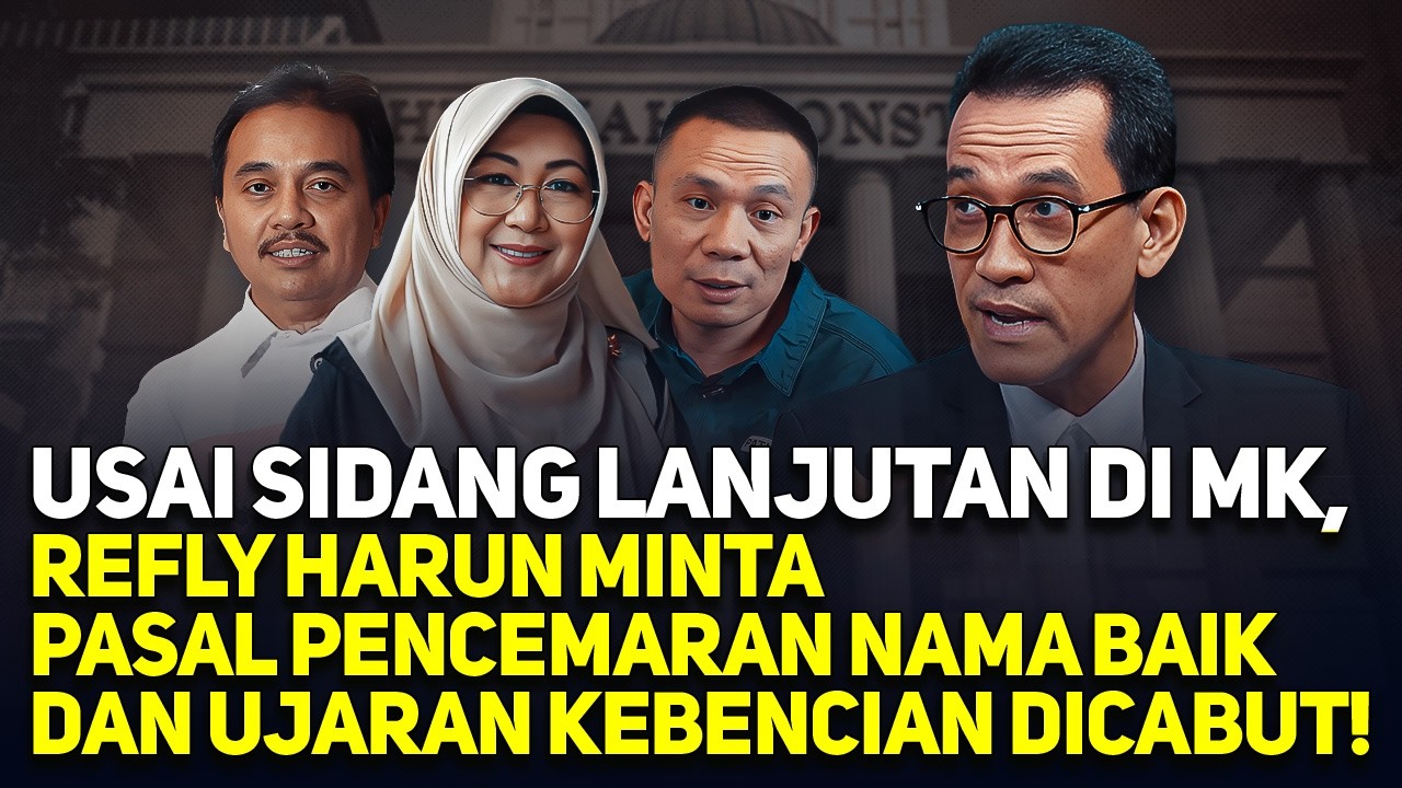 USAI SIDANG LANJUTAN DI MK, RH MINTA PASAL PENCEMARAN NAMA BAIK DAN UJARAN KEBENCIAN DICABUT!!