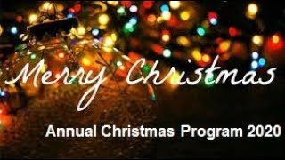 ST Phillips Seedlings Bible Academy Annual Christmas Program 2020 || SPS Bible TV.