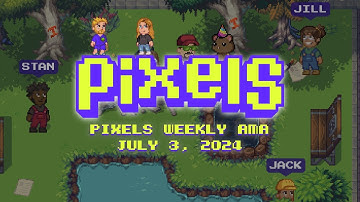 Pixels Live Stream AMA