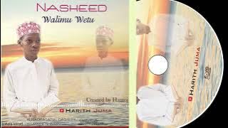 HARITH JUMA_WALIMU_WETU_NASHEED_(LUHETA REC.)