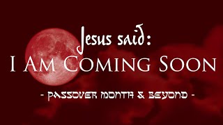 Daily Scripture - Revelation 22:12‭-‬13 - Jesus said: I Am Coming Soon - Prophecy Yet to Come!