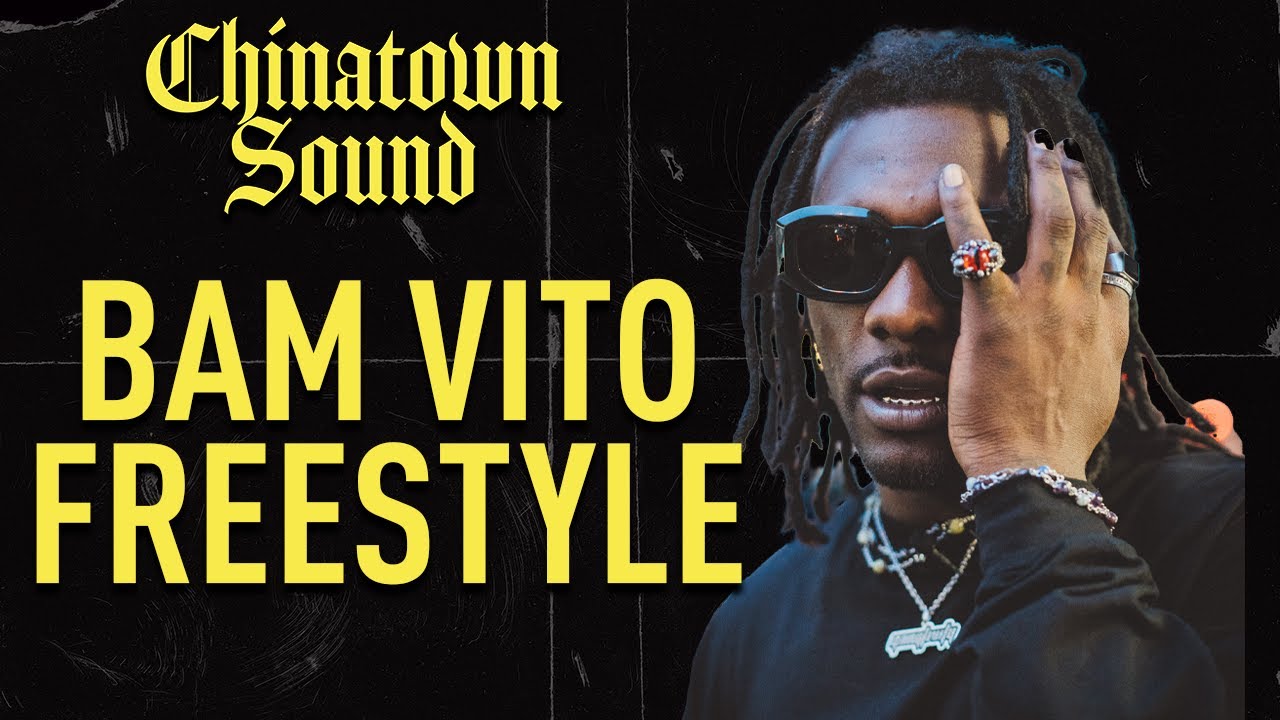 Chinatown Sound - Bam Vito - Freestyle - YouTube