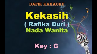 Kekasih (Karaoke) Rafika Duri ,nada Wanita /Cewek Female Key G