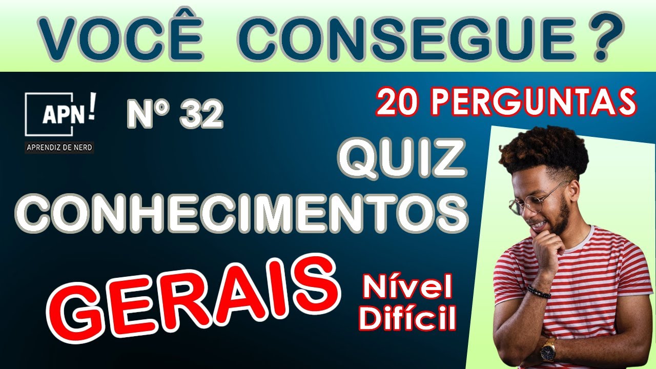 QUIZ CONHECIMENTOS GERAIS  Será Que Você é o Mestre do Saber? 