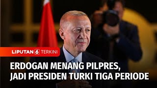 Recep Tayyip Erdogan Menang Pilpres, Jadi Presiden Turki Tiga Periode..