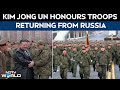 North Korea News | Kim Jong Un Welcomes Back Soldiers Returning From Fighting For Russia