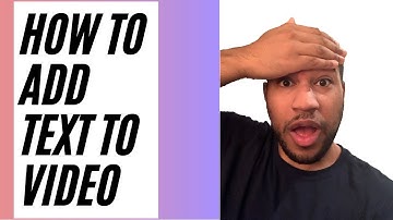 How to add text to video - on Iphone/Ipad