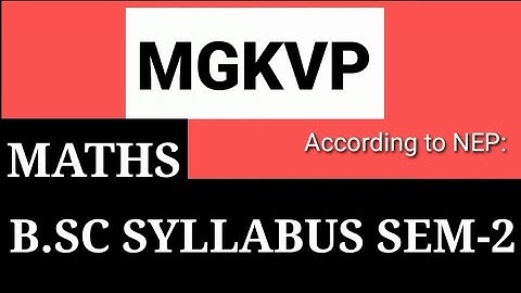 SECOND SEMESTER MATHEMATICS SYLLABUS |  B.Sc | #mgkvp #mathematics #sem-2 #bsc #syllabus #semester