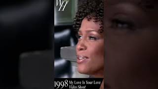 Behind-the-scenes moments from Whitney’s iconic “My Love Is Your Love” music video