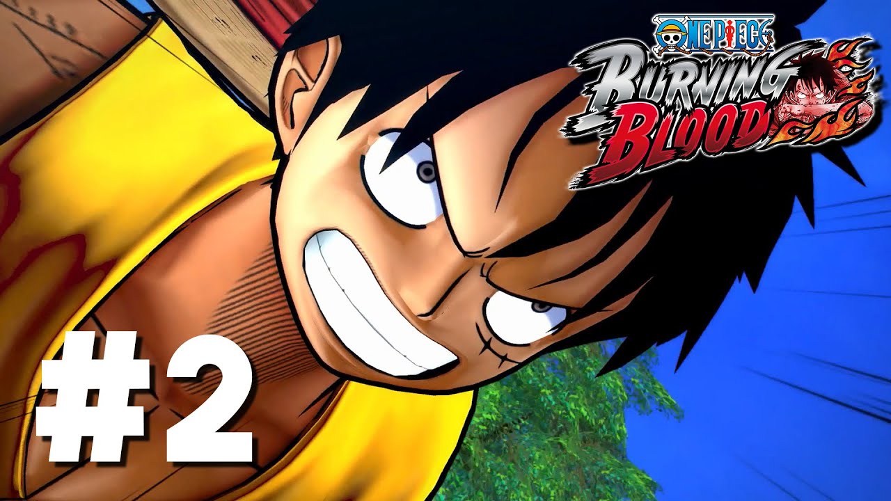One Piece Burning Blood 2 YouTube