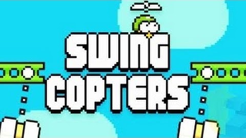 How to play  the new game swing copters: Subscribe