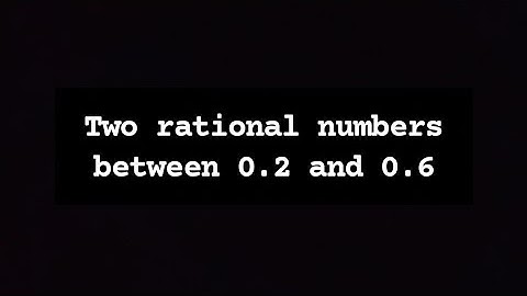 Simple way to find rational numbers between 0.2 and 0.6🤏